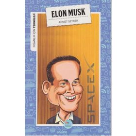 İnsanlık İçin Teknoloji - Elon Musk - Ahmet Seyrek