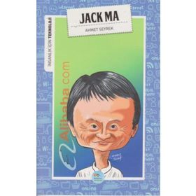 İnsanlık İçin Teknoloji - Jack Ma - Ahmet Seyrek