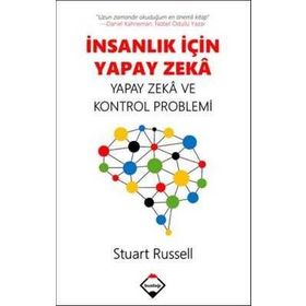 İnsanlık İçin Yapay Zeka - Stuart Russell - Buzdağı Yayınları