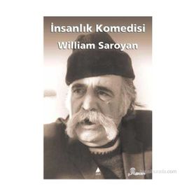İnsanlık Komedisi - William Saroyan