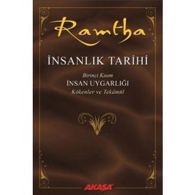 İnsanlık Tarihi Birinci Kısım - İnsan Uygarlığı - Kökenler ve Tekamül - Akaşa Yayınları