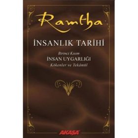 İnsanlık Tarihi Birinci Kısım - İnsan Uygarlığı - Kökenler ve Tekamül - Akaşa Yayınları