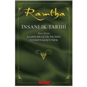 İnsanlık Tarihi Ramtha JZ Knight-Akaşa Yayınevi
