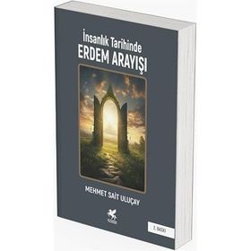 İnsanlık Tarihinde Erdem Arayışı Gülnar Yayınları