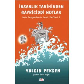 İNSANLIK TARIHINDEN GAYRICIDDI NOTLAR - YALÇIN PEKŞEN