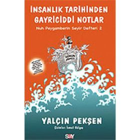 İNSANLIK TARIHINDEN GAYRICIDDI NOTLAR - YALÇIN PEKŞEN