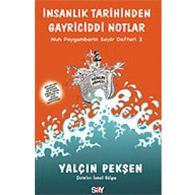 İNSANLIK TARIHINDEN GAYRICIDDI NOTLAR - YALÇIN PEKŞEN