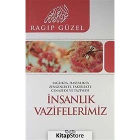 İNSANLIK VAZIFELERIMIZ - RAGIP GÜZEL