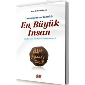 İnsanoğlunun Tanıdığı En Büyük İnsan - Hişam Berğaş