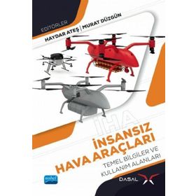 İnsansız Hava Araçları İHA Temel Bilgiler ve Kullanım Alanları - Nobel Yayınevi