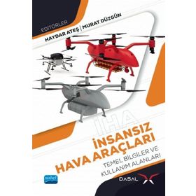 İnsansız Hava Araçları İHA Temel Bilgiler ve Kullanım Alanları - Nobel Yayınevi