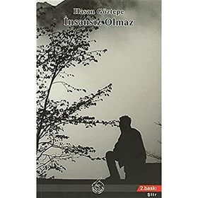 İNSANSIZ OLMAZ - HASAN GÖZTEPE