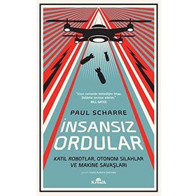 İnsansız Ordular - Paul Scharre