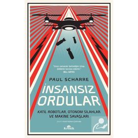 İnsansız Ordular - Paul Scharre