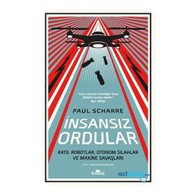 İnsansız Ordular - Paul Scharre