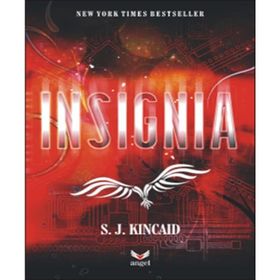 Insignia - S. J. Kincaid