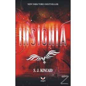 Insignia - S. J. Kincaid