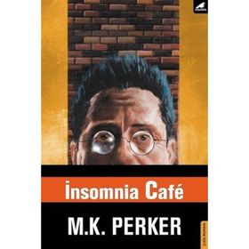 İnsomnia Cafe - M Kutlukhan Perker
