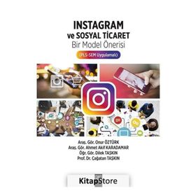 İnstagram ve Sosyal Ticaret / Doç. Dr. Çağatan Taşkın