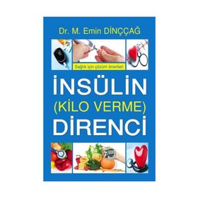 İnsülin Direnci Kilo Verme- M. Emin Dinççağ