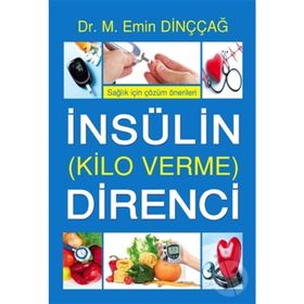 İnsülin Direnci Kilo Verme- M. Emin Dinççağ