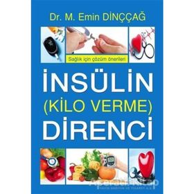 İnsülin Direnci Kilo Verme- M. Emin Dinççağ
