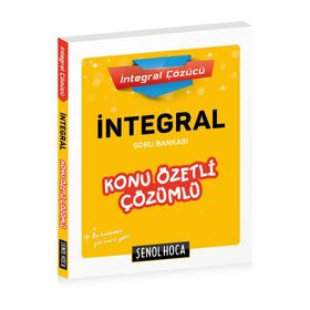 İntegral Konu Özetli Çözümlü Soru Bankası - Şenol Aydın Mehmet Ceran