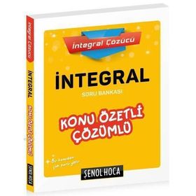 İntegral Konu Özetli Çözümlü Soru Bankası - Şenol Aydın Mehmet Ceran