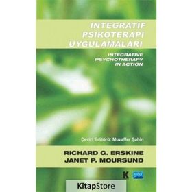 İntegratif Psikoterapi Uygulamaları - Janet P. Moursund Richard G. Erskine