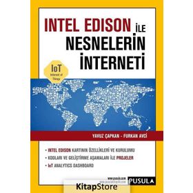 İntel Edison ile Nesnelerin İnterneti - Furkan Avcı Yavuz Çapkan