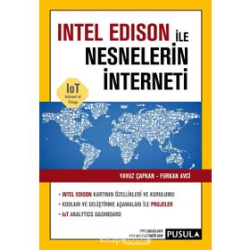 İntel Edison ile Nesnelerin İnterneti - Furkan Avcı Yavuz Çapkan