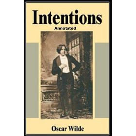 Intentions Annotated - Oscar Wilde