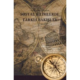 İnterdisipliner Çalışmalarla Sosyal Bilimlerde Farklı Bakışlar - Ekin Yayınları