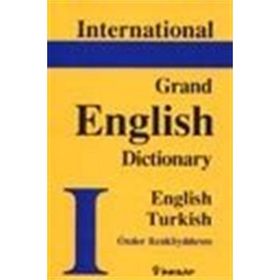 INTERNATIONAL GRAND DICTIONARY - ÖNDER RENKLİYILDIRIM