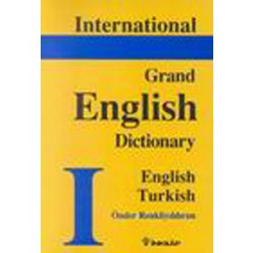 INTERNATIONAL GRAND DICTIONARY - ÖNDER RENKLİYILDIRIM