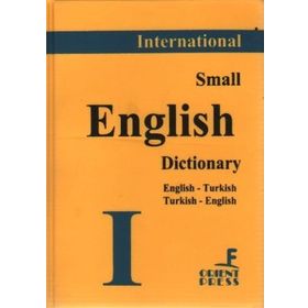 INTERNATIONAL SMALL ENGLISH DICTIONARY ENGLISH-TURKISH TURKISH-ENGLISH - KOLEKTIF