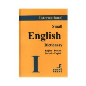 INTERNATIONAL SMALL ENGLISH DICTIONARY ENGLISH-TURKISH TURKISH-ENGLISH - KOLEKTIF