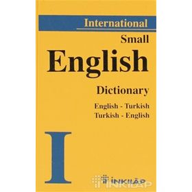 INTERNATIONAL SMALL ENGLISH DICTIONARY ENGLISH-TURKISH TURKISH-ENGLISH - KOLEKTIF