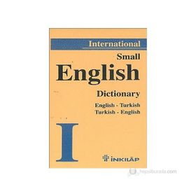 INTERNATIONAL SMALL ENGLISH DICTIONARY ENGLISH-TURKISH TURKISH-ENGLISH - KOLEKTIF