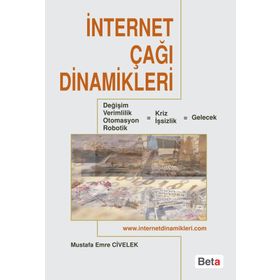 İNTERNET ÇAĞI DINAMIKLERI - MUSTAFA EMRE CIVELEK