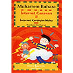 İNTERNET CANAVARI 2 İNTERNET KARDEŞİM MUKU - MUHARREM BUHARA