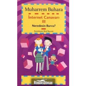 İNTERNET CANAVARI 3 NEREDESIN BURCU? - MUHARREM BUHARA