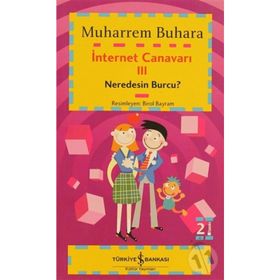 İNTERNET CANAVARI 3 NEREDESIN BURCU? - MUHARREM BUHARA
