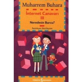 İNTERNET CANAVARI 3 NEREDESIN BURCU? - MUHARREM BUHARA