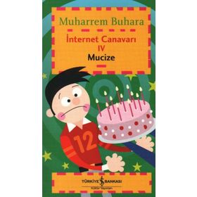 İNTERNET CANAVARI-4 MUCIZE - MUHARREM BUHARA