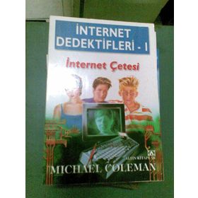 İNTERNET DEDEKTIFLERI 1 İNTERNET ÇETESİ - MICHAEL COLEMAN