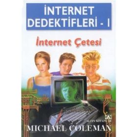 İNTERNET DEDEKTIFLERI 1 İNTERNET ÇETESİ - MICHAEL COLEMAN
