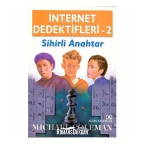 İNTERNET DEDEKTIFLERI 2 SIHIRLI ANAHTAR - MICHAEL COLEMAN