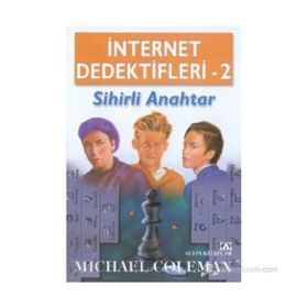 İNTERNET DEDEKTIFLERI 2 SIHIRLI ANAHTAR - MICHAEL COLEMAN