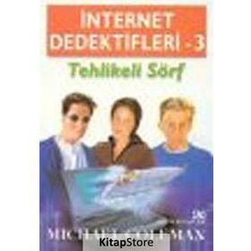 İNTERNET DEDEKTIFLERI 3 TEHLIKELI SÖRF - MICHAEL COLEMAN